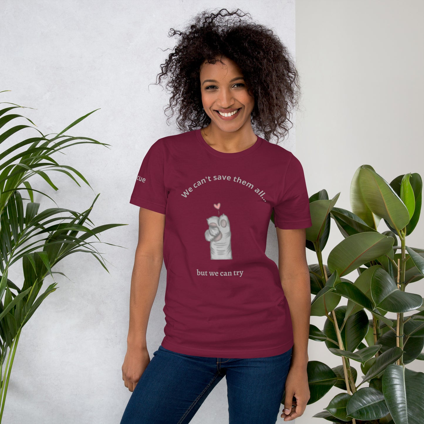 We can't save them all, but we can try t-shirt
