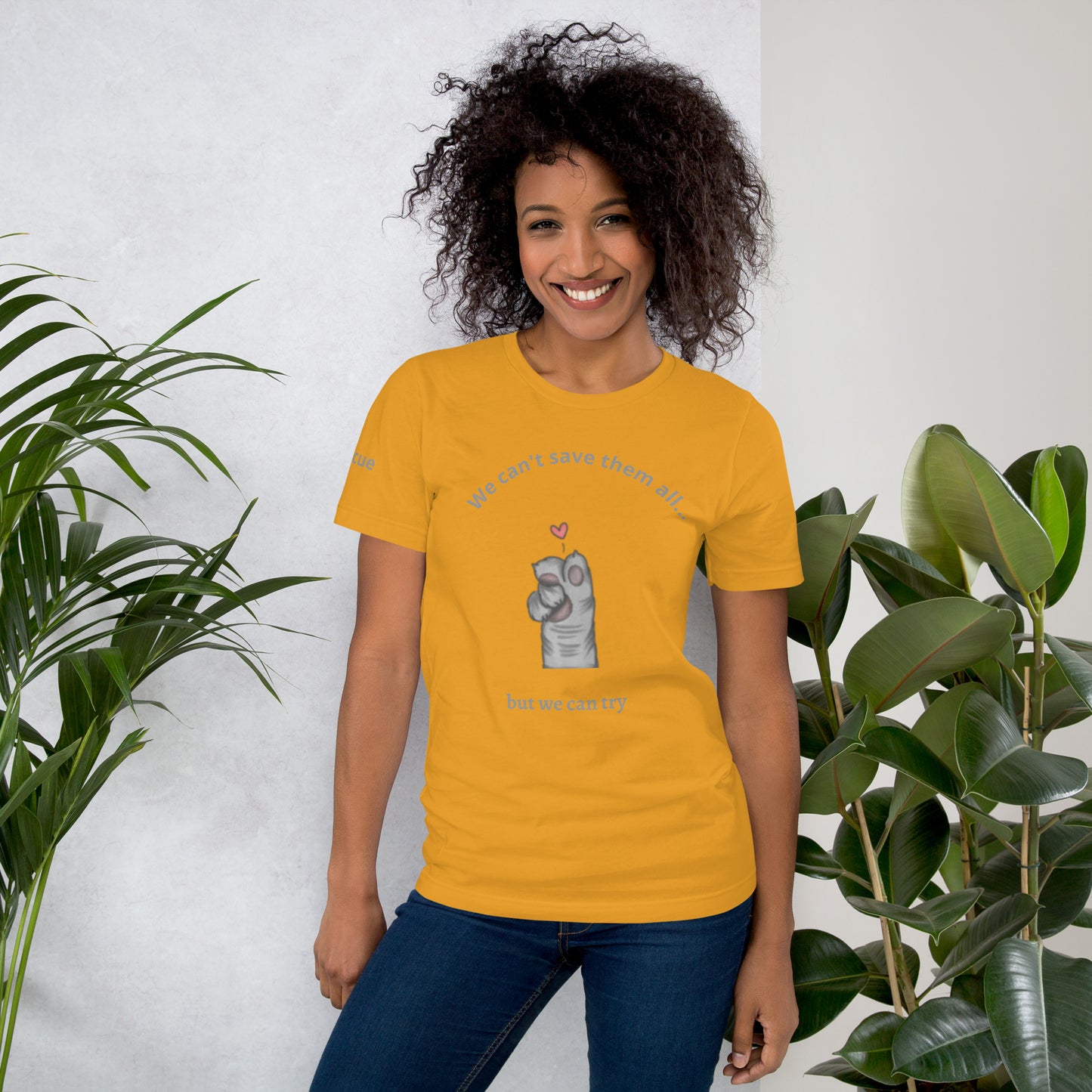We can't save them all, but we can try t-shirt
