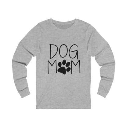 Dog Mom Long Sleeve Tee