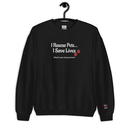 I Rescue Pets Sweatshirt