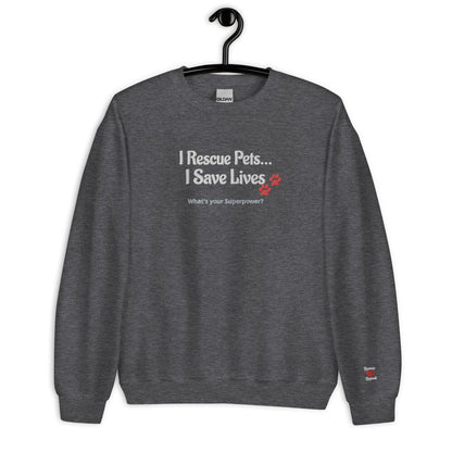 I Rescue Pets Sweatshirt