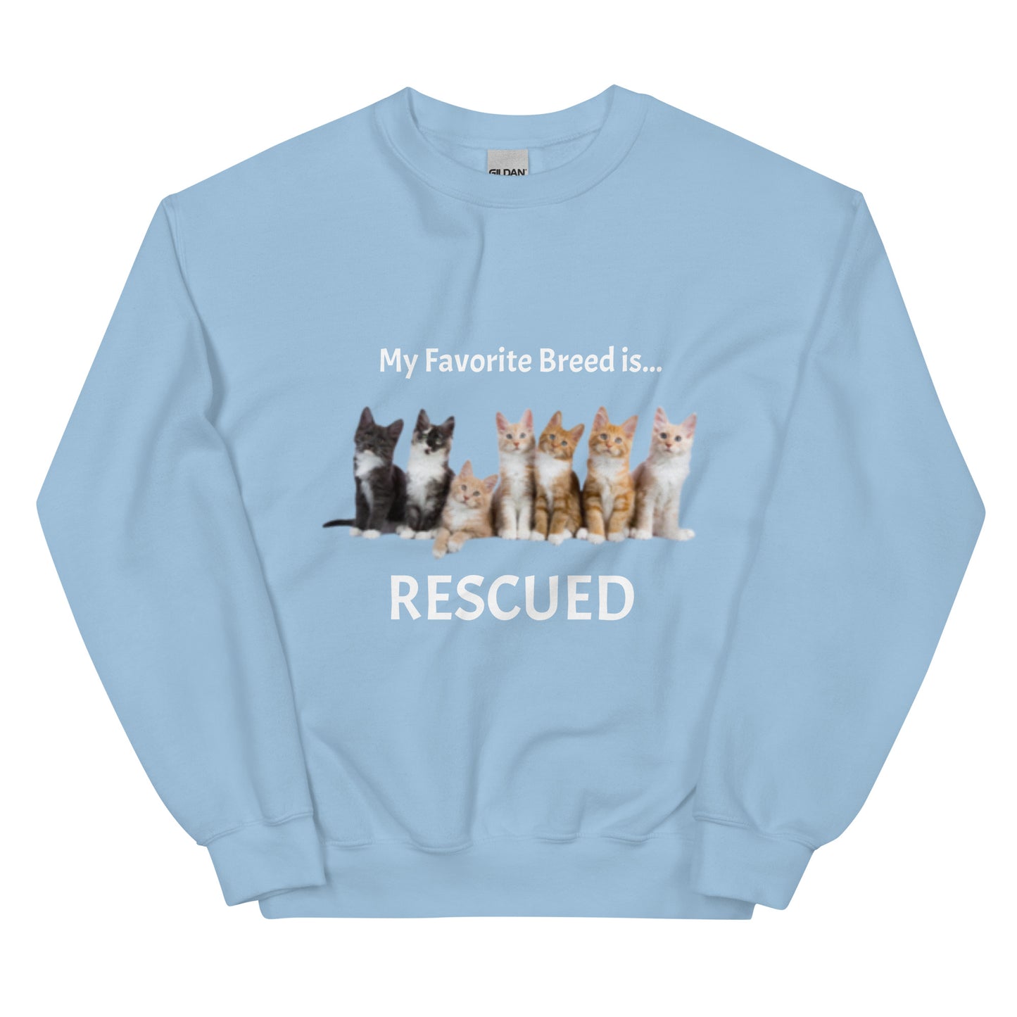 Best things in life are rescued Sweatshirt