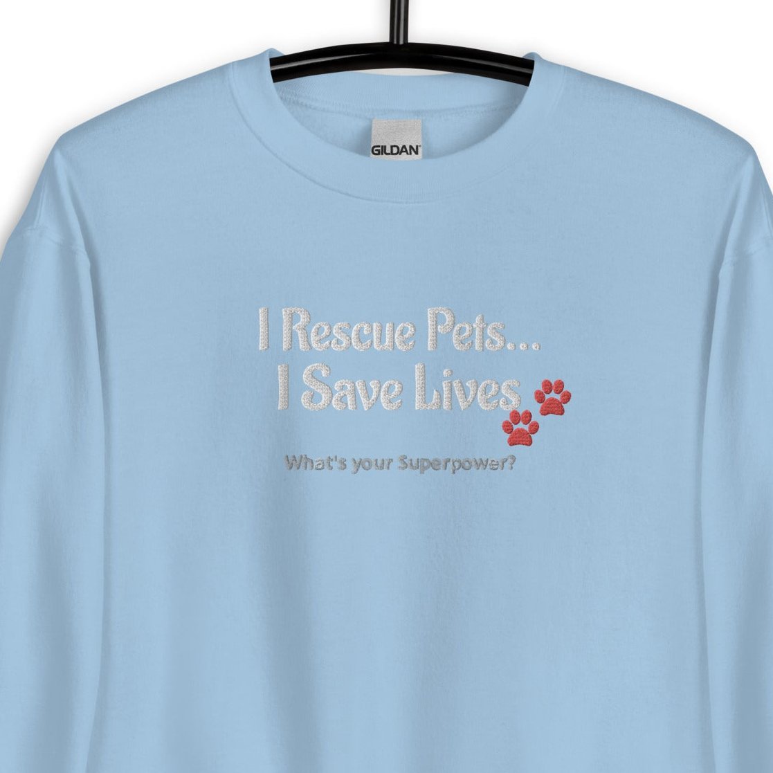 I Rescue Pets Sweatshirt