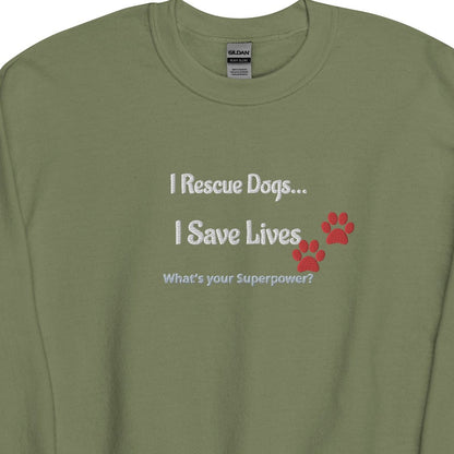 I Rescue Dogs Sweatshirt