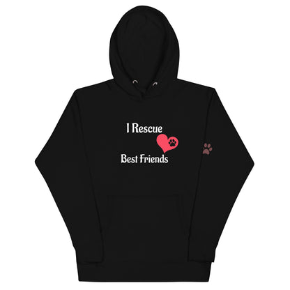 I Rescue Best Friends Hoodie