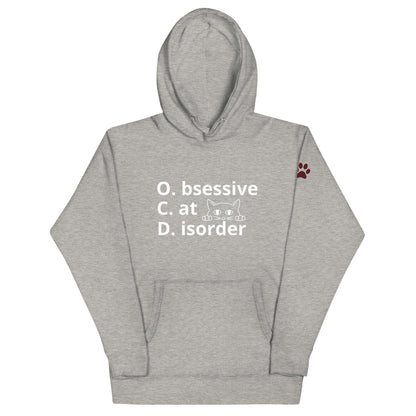 Obsessive Cat Disorder Hoodie