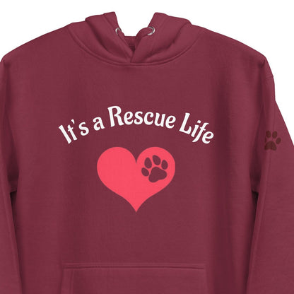 It's the Rescue Life Hoodie