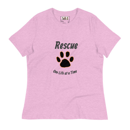 Rescue One Life at a Time Women's Relaxed T-Shirt